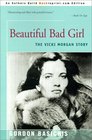 Beautiful Bad Girl The Vicki Morgan Story