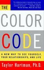 The Color Code A New Way to See Yourself Your Relationships and Your Life
