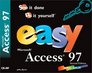 Easy Microsoft Access 97