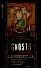 Of Tangible Ghosts (Ghost Trilogy, Bk 1)