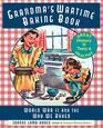 Grandma's Wartime Baking Book World War II and the Way We Baked