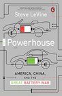 The Powerhouse America China and the Great Battery War