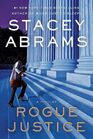 Rogue Justice: A Novel