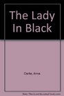 The lady in black A novel of suspense
