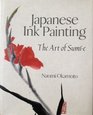 Japanese Ink Painting The Art of SumiE
