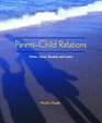 ParentChild Relations  History Theory Research and Context