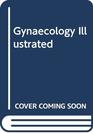 Gynaecology Illustrated