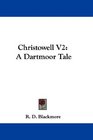 Christowell V2: A Dartmoor Tale