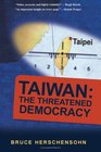 Taiwan The Threatened Democracy