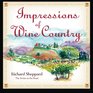 Impressions of Wine Country