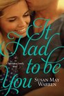 It Had to Be You (Christiansen Family, Bk 2)