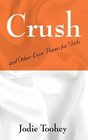 Crush and Other Love Poems for Girls