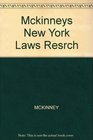 Mckinneys New York Laws Resrch