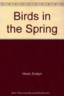 Birds in the Spring