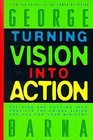 Turning Vision into Action