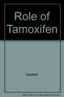 Role of Tamoxifen