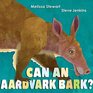 Can an Aardvark Bark