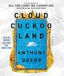 Cloud Cuckoo Land (Audio CD) (Unabridged)