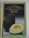 The Little Green Avocado Book