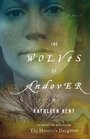 The Wolves of Andover (Carrier, Bk 1)