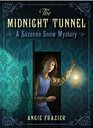 The Midnight Tunnel A Suzanna Snow Mystery