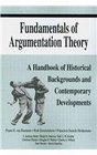 Fundamentals of Argumentation Theory A Handbook of Historical Backgrounds and Contemporary Developments