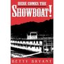Here Comes the Showboat