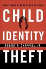 Child Identity Theft What Every Parent Needs to Know