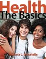 Health The Basics Plus MasteringHealth with eText  Access Card Package