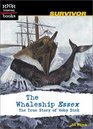 The Whaleship Essex The True Story of Moby Dick