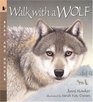 Walk with a Wolf  Read and Wonder