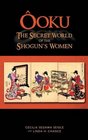 Ooku the Secret World of the Shogun's Women