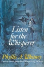 Listen For the Whisperer