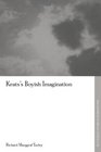 Keats's Boyish Imagination The Politics of Immaturity
