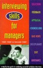 Interviewing Skills for Managers A StepByStep Guide to Conducting Successful Workplace Interviews