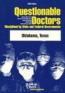 Questionable Doctors Disciplined by State and Federal Governments Oklahoma Texas