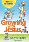 Growing with Jesus 100 Daily Devotionals