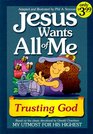 Jesus Wants All of Me Trusting God