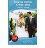 Country Doctor Spring Bride