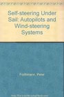 Selfsteering Under Sail Autopilots and Windsteering Systems