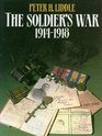 Soldier's War 19141918