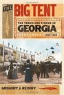 The Big Tent: The Traveling Circus in Georgia, 1820-1930
