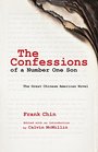 The Confessions of a Number One Son The Great Chinese American Novel
