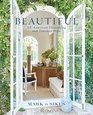 Beautiful: All-American Decorating and Timeless Style