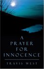 A Prayer for Innocence