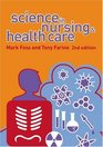 Science in Nursing  Health Care