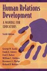 Human Relations Development A Manual for Educators