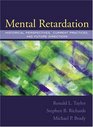 Mental Retardation Historical Perspectives Current Practices and Future Directions