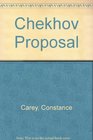 Chekhov Proposal