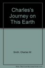Charles's Journey on This Earth